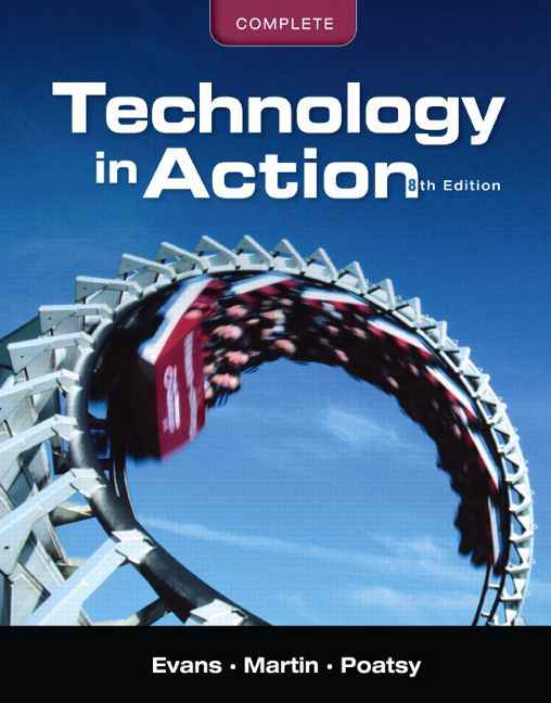 Technology In Action, Complete, 8th edition