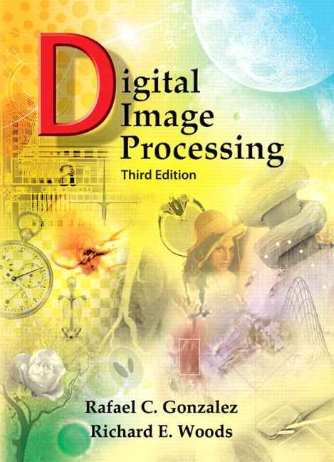 Digital Image Processing, 3rd edition