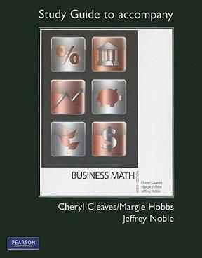 Study Guide for Business Mathematics Complete and Brief Editions, 9th edition