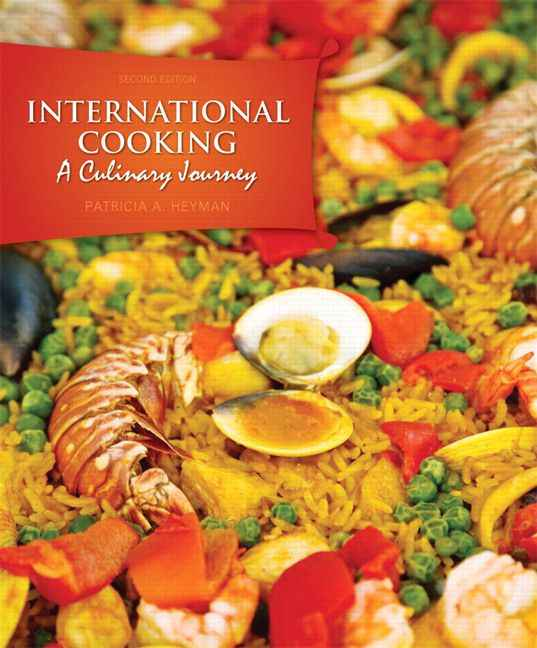 International Cooking: A Culinary Journey, 2nd Edition