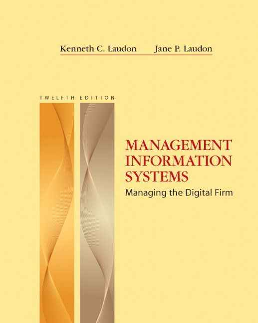 Management Information Systems, 12th Edition