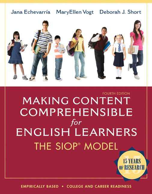 Making Content Comprehensible for English Learners: The SIOP Model, 4th Edition
