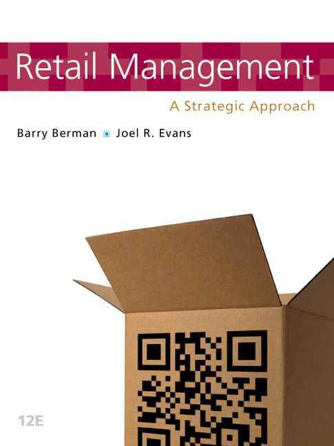 Retail Management: A Strategic Approach, 12th Edition