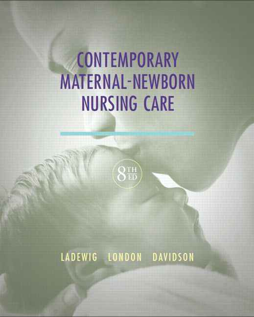Contemporary Maternal-Newborn Nursing Care, 8th Edition