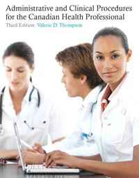 Administrative and Clinical Procedures for the Canadian Health Professional