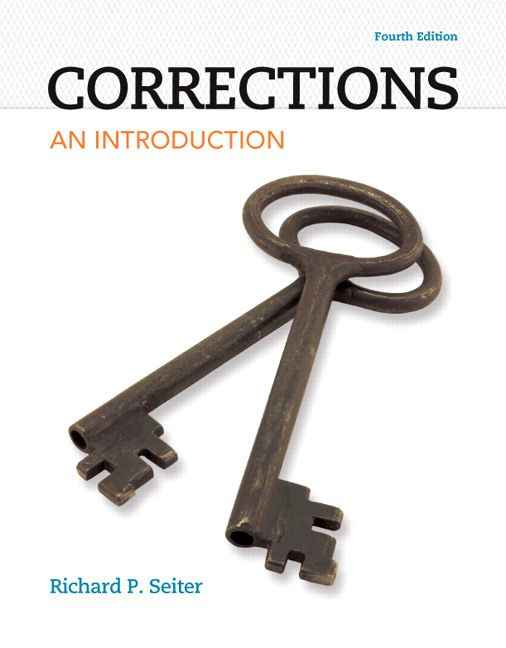 Corrections: An Introduction, 4th Edition