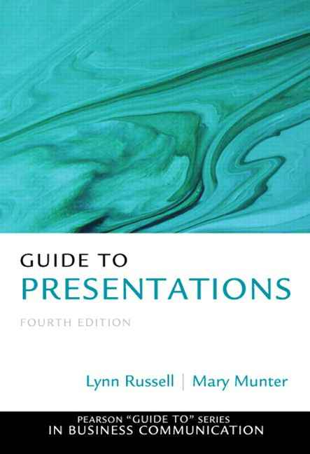 Guide to Presentations, 4th Edition