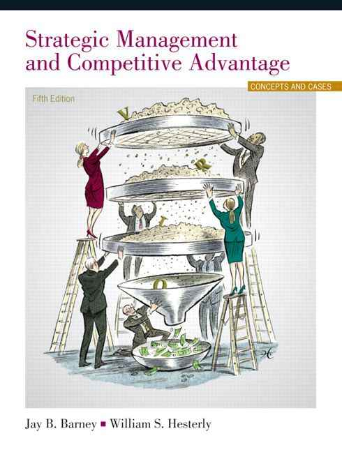 2014 MyManagementLab with Pearson eText -- Instant Access -- for Strategic Management and Competitive Advantage, 5/E