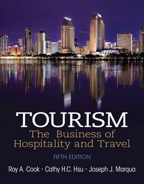 Tourism: The Business of Hospitality and Travel, 5th Edition