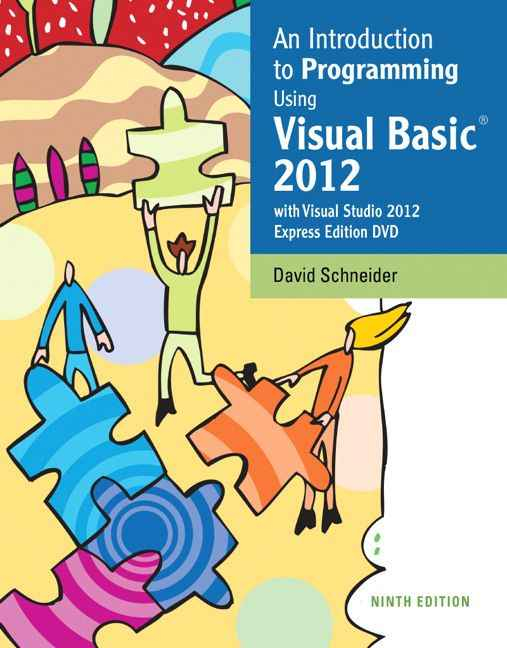 Introduction to Programming Using Visual Basic 2012, 9th Edition