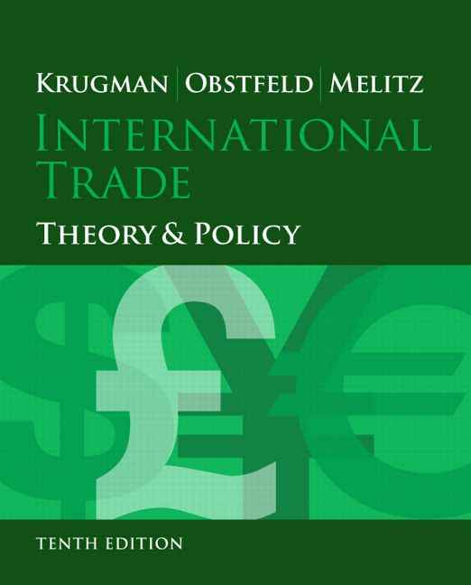 International Trade: Theory and Policy, 10th Edition