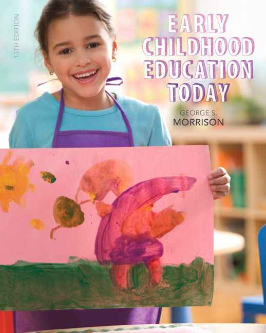 Early Childhood Education Today, 13th Edition
