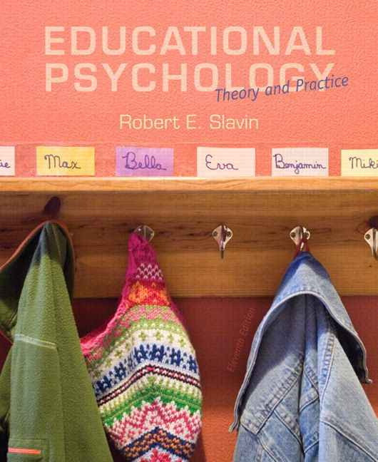 Educational Psychology: Theory and Practice, 11th Edition