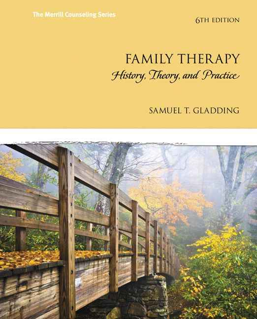 Family Therapy: History, Theory, and Practice, 6th Edition