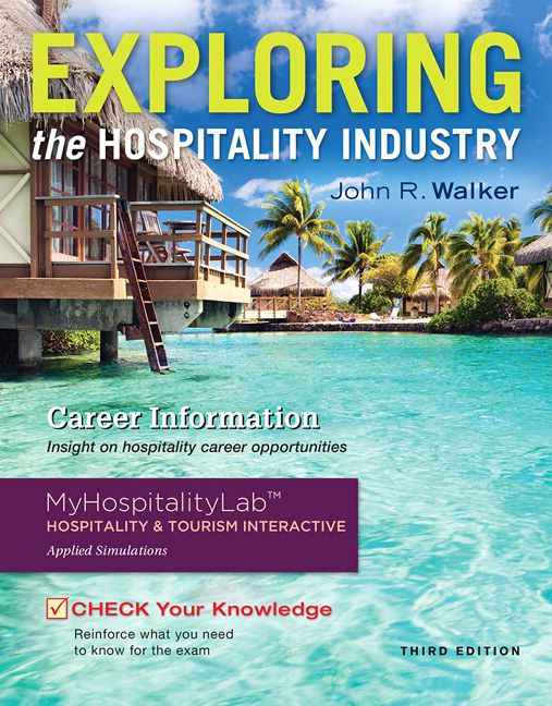 Exploring the Hospitality Industry, 3rd Edition