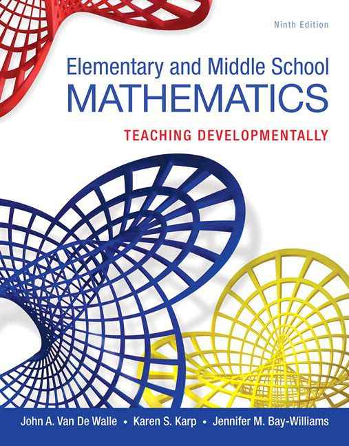 Elementary and Middle School Mathematics, 9th edition