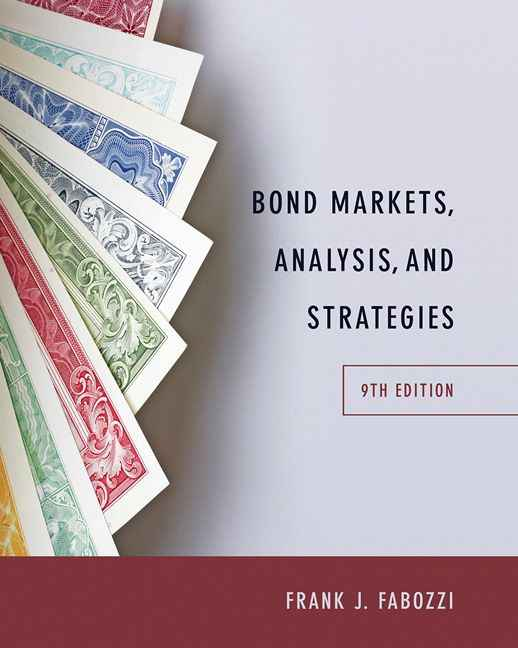 Bond Markets, Analysis, and Strategies, 9th Edition