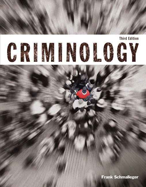 Criminology (Justice Series), 3rd Edition