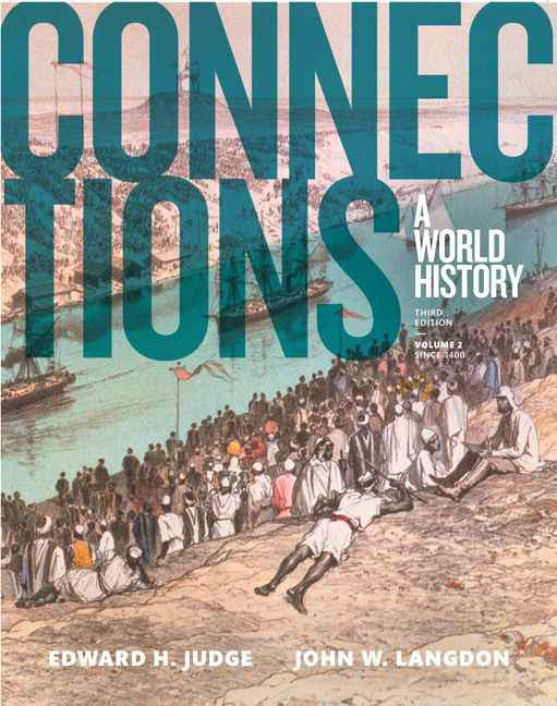 Connections: A World History, Volume 2, 3rd Edition