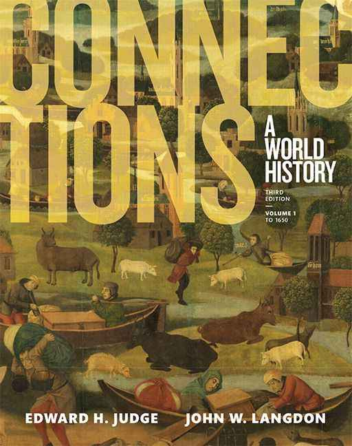 Connections: A World History, Volume 1, 3rd Edition