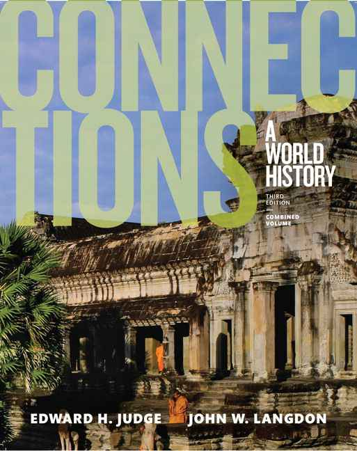 Connections: A World History, Combined Volume, 3rd Edition