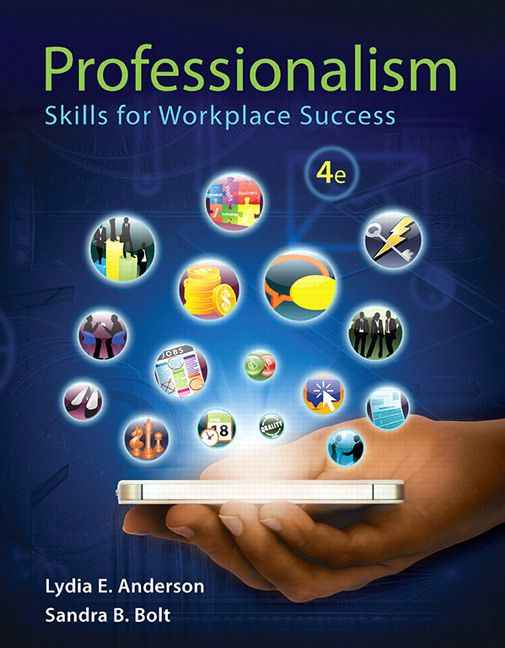 Professionalism: Skills for Workplace Success, 4th Edition