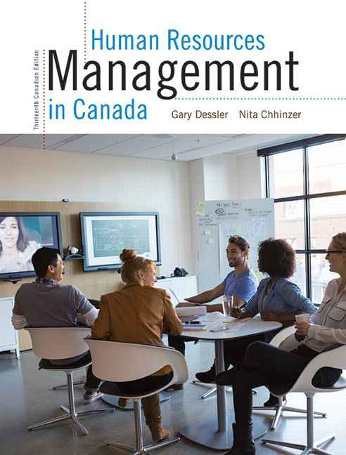 Human Resources Management in Canada, Thirteenth Canadian Edition, 13/E