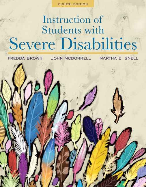 Instruction of Students with Severe Disabilities, Pearson eText with Loose-Leaf Version -- Access Card Package, 8th Edition