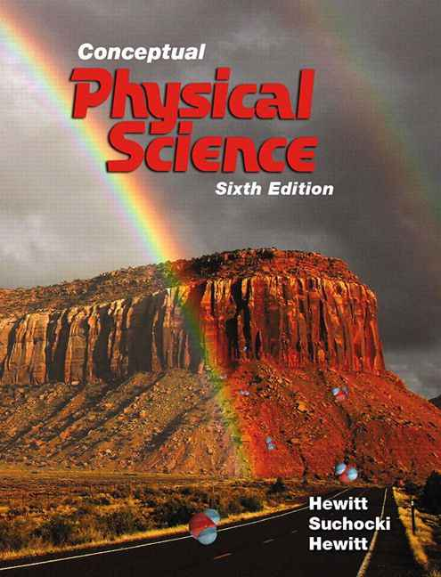Conceptual Physical Science, 6th Edition