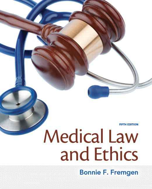 Medical Law and Ethics, 5th Edition