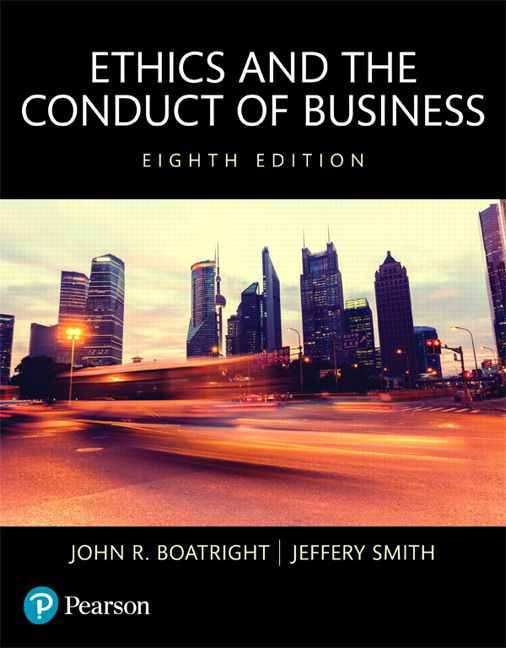 Ethics and the Conduct of Business, Books a la Carte, 8th Edition