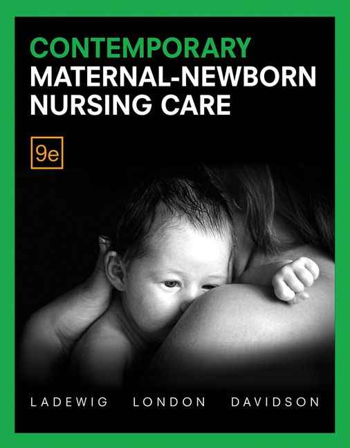 Contemporary Maternal-Newborn Nursing, 9th Edition
