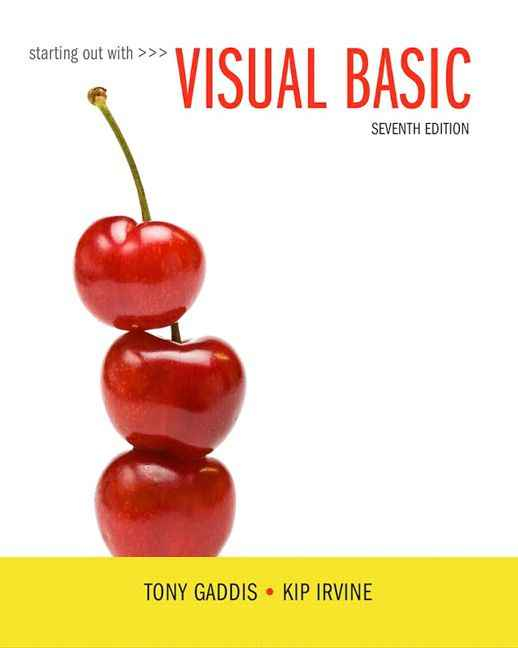 Starting Out With Visual Basic, 7th Edition