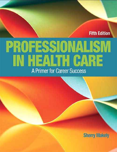 Professionalism in Health Care, 5th Edition