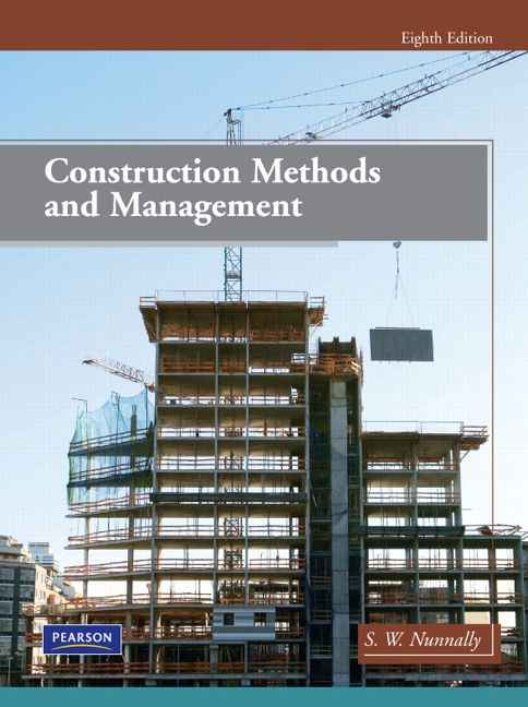 Construction Methods and Management, 8th Edition