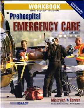Workbook for Prehospital Emergency Care, 9th edition
