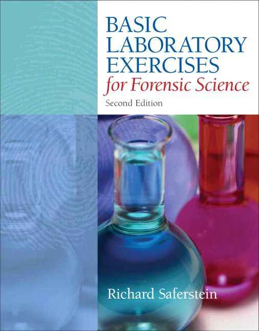 Basic Laboratory Exercises for Forensic Science: An Introduction, 2nd Edition