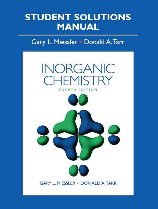 Solution Manual for Inorganic Chemistry, 4th edition