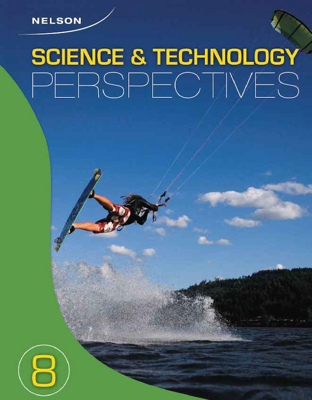 Nelson Science and Technology Perspectives 8: Student Text