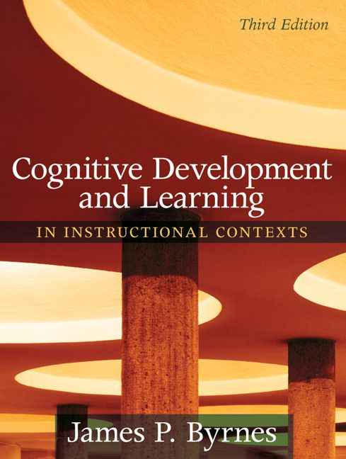 Cognitive Development and Learning in Instructional Contexts, 3rd Edition