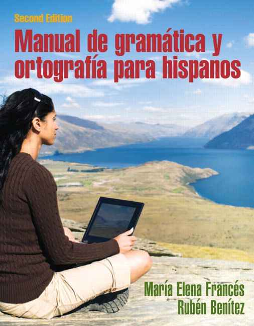 Manual de gramatica y ortografia para hispanos, 2nd edition