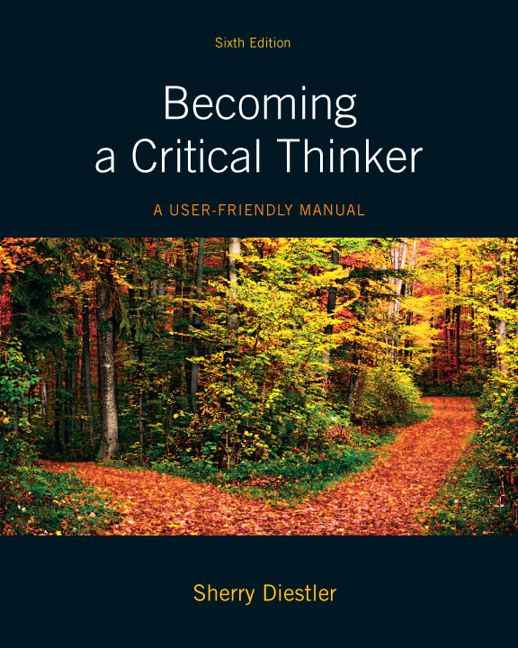 Becoming a Critical Thinker: A User-Friendly Manual, 6th Edition
