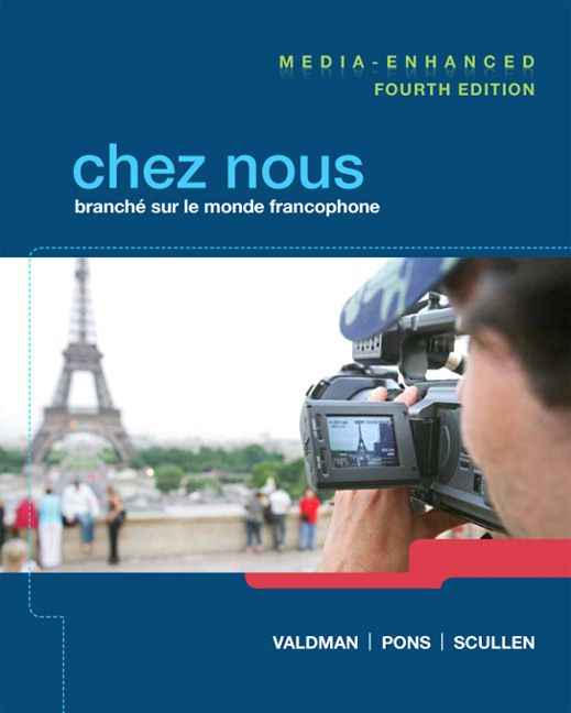 Student Activities Manual for Chez nous: BranchŽ sur le monde francophone, Media-Enhanced Version, 4th Edition