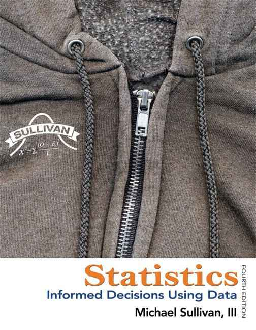 Statistics: Informed Decisions Using Data, 4th Edition