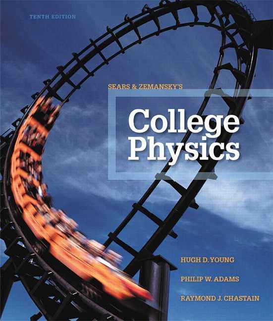 College Physics, 10th Edition