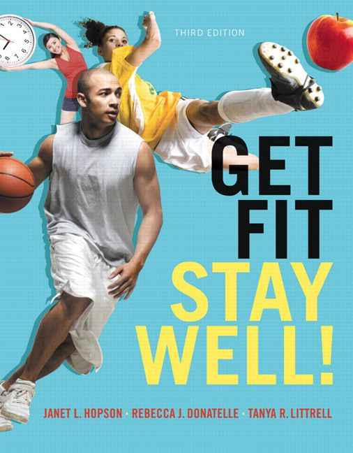 Get Fit, Stay Well!, 3rd Edition