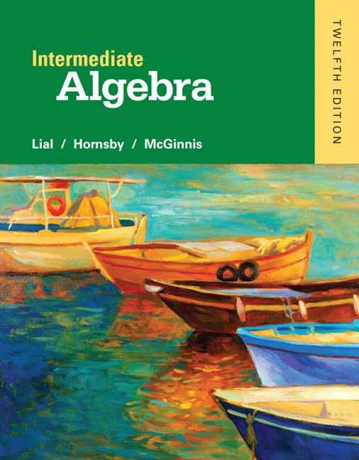 Intermediate Algebra, 12th Edition