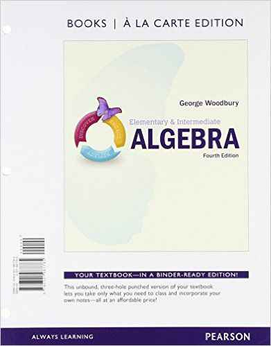 Elementary And Intermediate Algebra, Books a la Carte Edition, 4th Edition