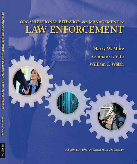 Organizational Behavior and Management in Law Enforcement