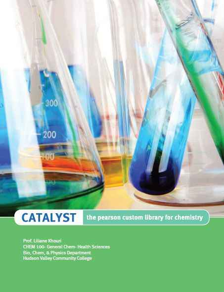Catalyst: The Pearson Custom Library for Chemistry